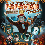 World Famous POPOVICH comedy pet theater.