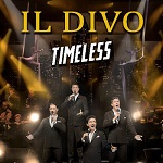 IL DIVO in "Timeless" Tour