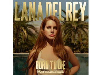 ������� ������� ���� ���� ��� "Born to Die - The Paradise Edition"